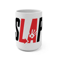 SLAP 15oz  Coffee Mug