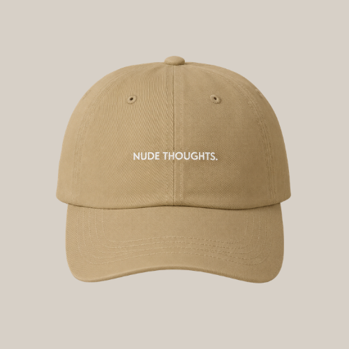 NUDE THOUGHTS. | Classic Dad Cap
