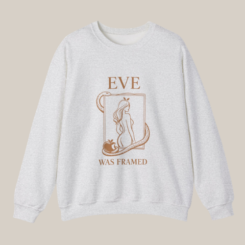 Eve Was Framed sweatshirt | Crewneck Pullover