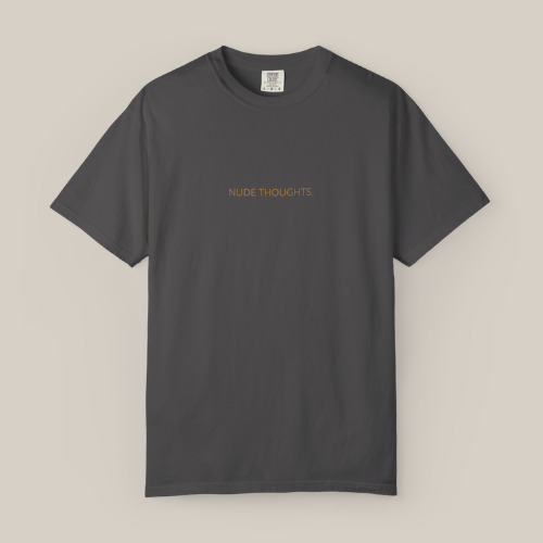 NUDE THOUGHTS.  | Casual Tee